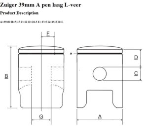 Zuiger A 39 mm Pen Laag L-Veer Slot Rechts Achter