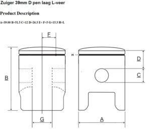 Zuiger D 39 mm Pen Laag L-Veer Slot Rechts Achter
