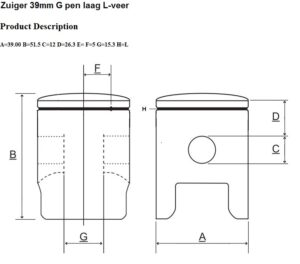 Zuiger G 39 mm Pen Laag L-Veer Slot Rechts Achter